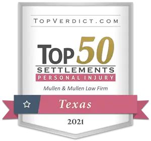 2021 Texas Top 50 Personal Injury Settlements Mullen & Mullen