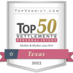 Awarded Texas Top 50 Personal Injury Settlements in 2022 by Top Verdict