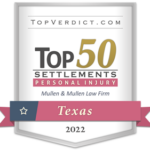 2022 Texas Top 50 Personal Injury Settlements Mullen & Mullen