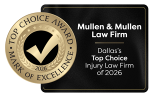 Mullen & Mullen Voted Top Choice Injury Law Firm of 2026 in Dallas, TX