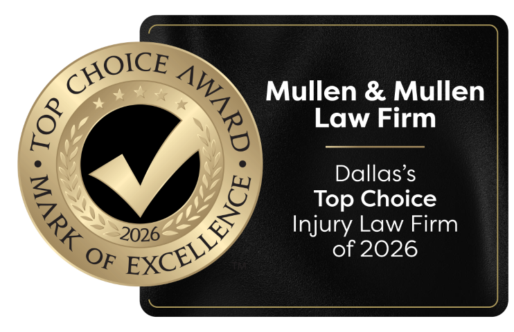 Mullen & Mullen Voted Top Choice Injury Law Firm of 2026 in Dallas, TX
