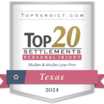 TopVerdict.com Badge Top 20 Settlements Personal Injury Mullen & Mullen Law Firm Texas 2024
